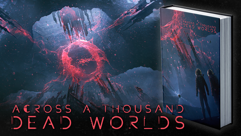 Across a Thousand Dead Worlds cover